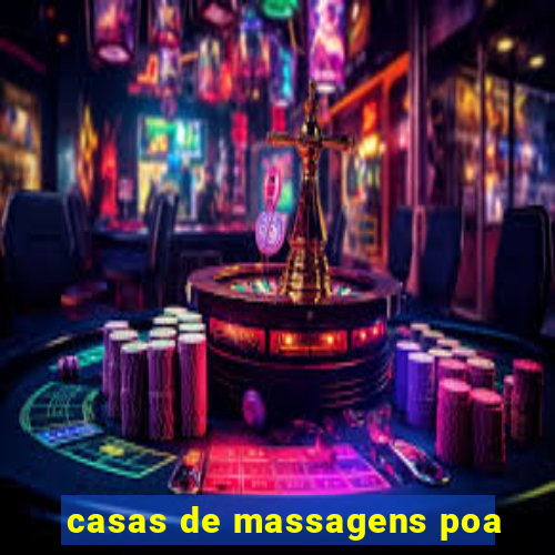 casas de massagens poa