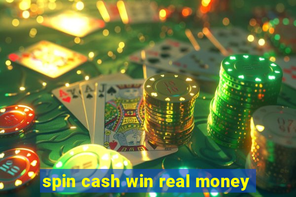 spin cash win real money