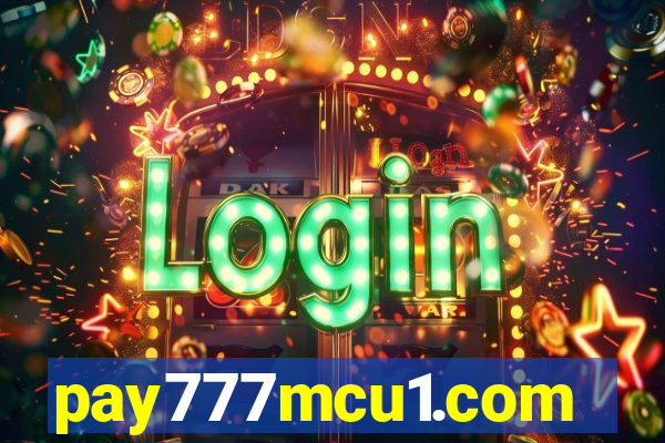 pay777mcu1.com