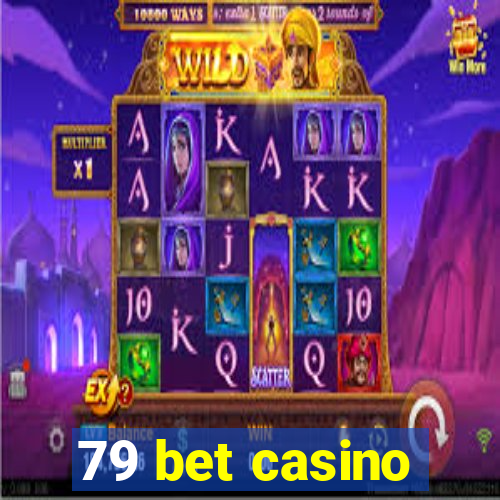 79 bet casino