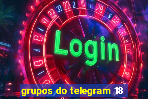 grupos do telegram 18