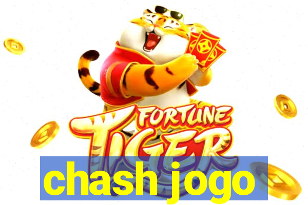 chash jogo