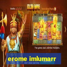 erome imlumarr