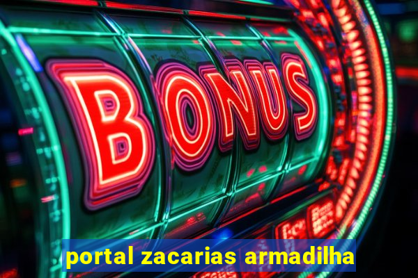 portal zacarias armadilha