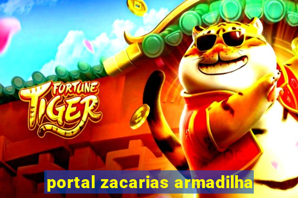 portal zacarias armadilha