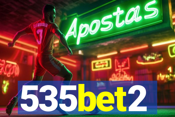 535bet2