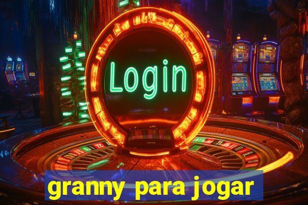 granny para jogar