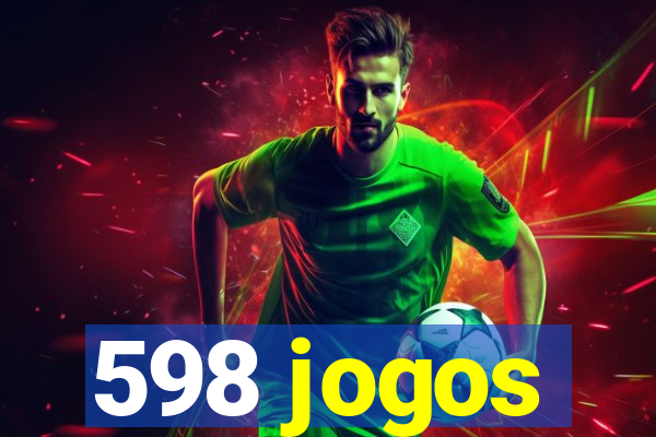 598 jogos