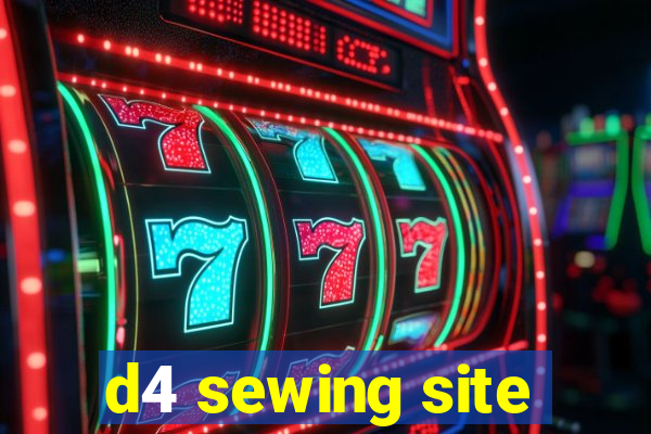 d4 sewing site