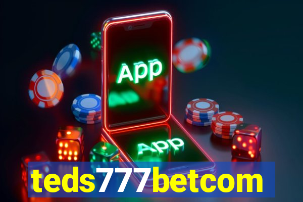 teds777betcom