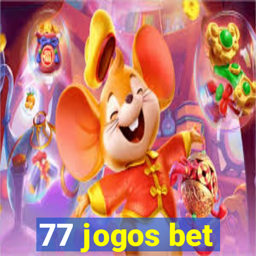 77 jogos bet