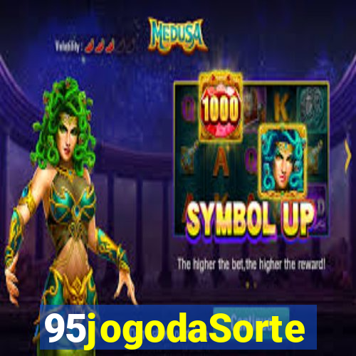 95jogodaSorte