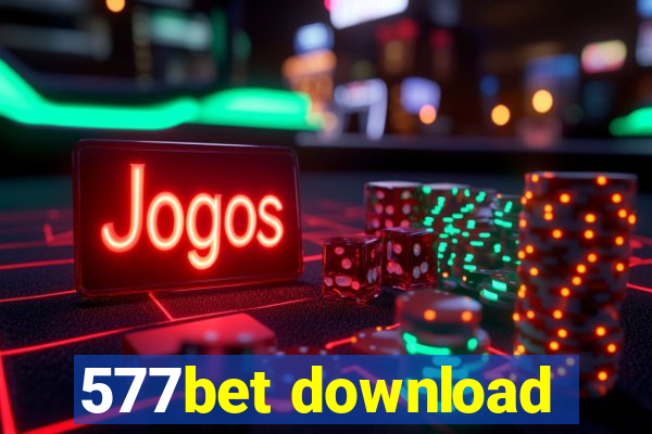 577bet download