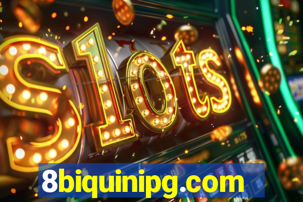 8biquinipg.com