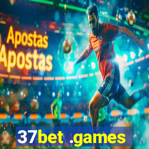 37bet .games