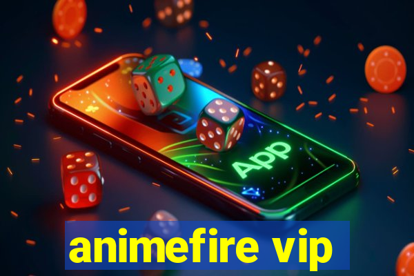 animefire vip