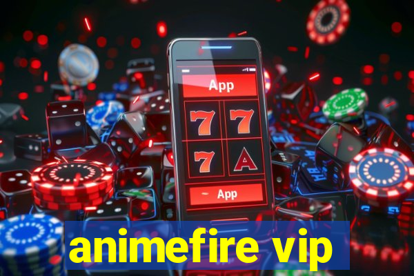 animefire vip