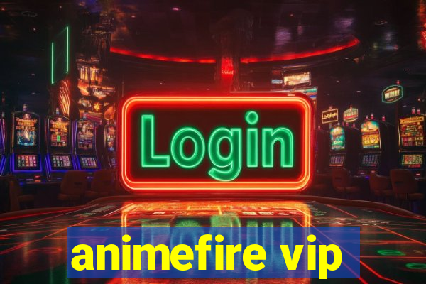 animefire vip