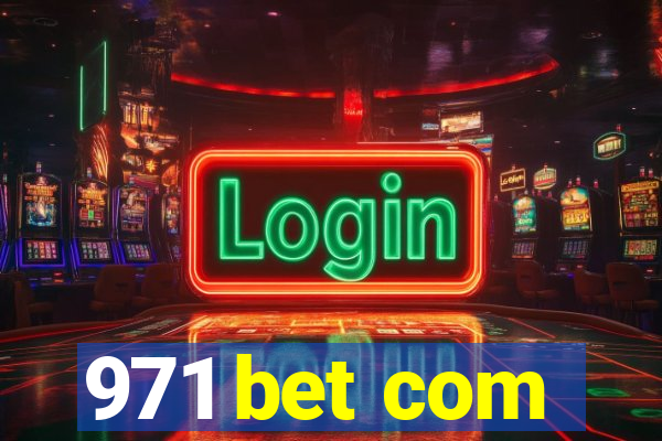 971 bet com