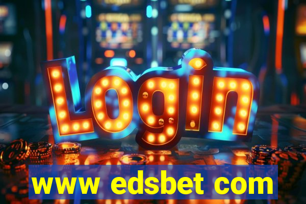 www edsbet com