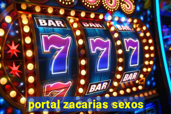 portal zacarias sexos