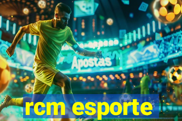 rcm esporte