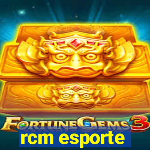 rcm esporte