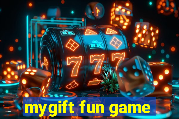 mygift fun game