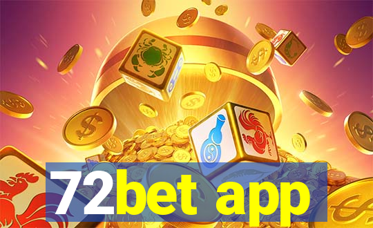 72bet app