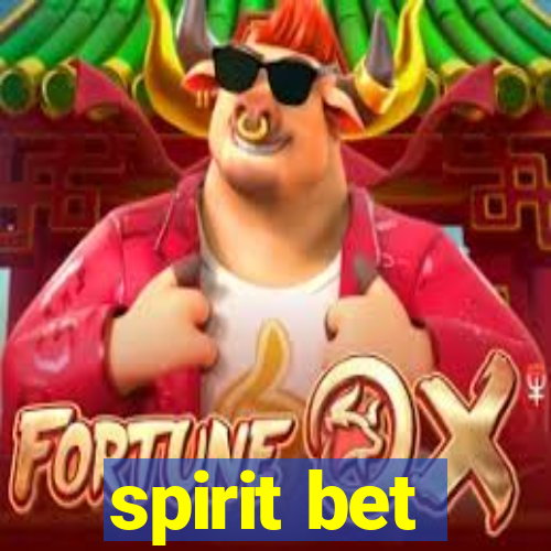 spirit bet