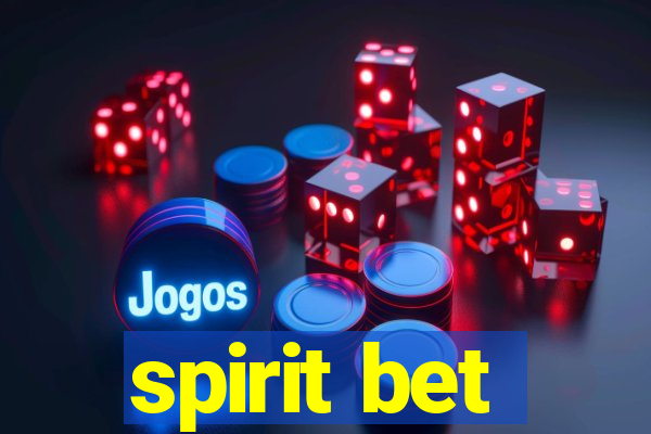 spirit bet