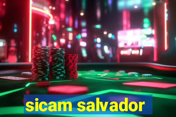 sicam salvador