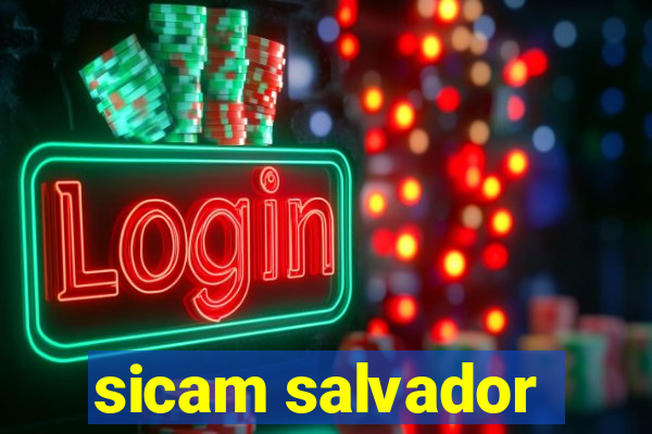 sicam salvador