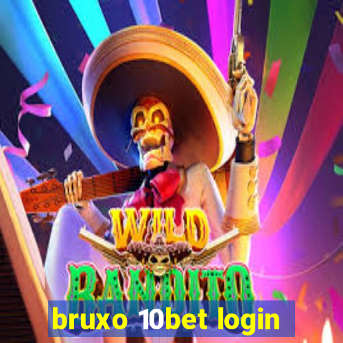 bruxo 10bet login