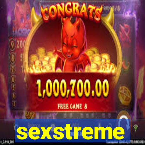 sexstreme