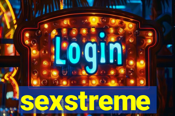 sexstreme