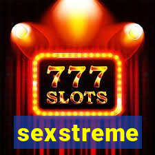 sexstreme