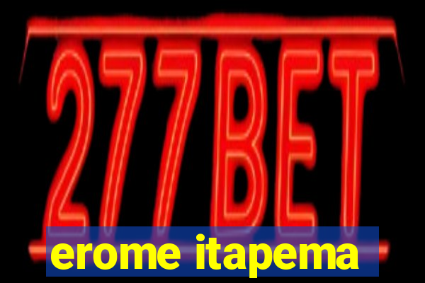 erome itapema