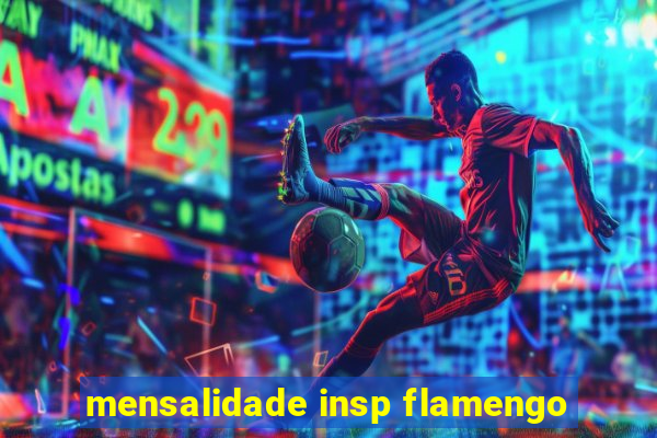 mensalidade insp flamengo