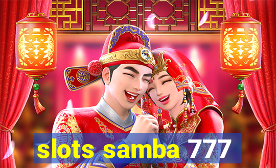 slots samba 777