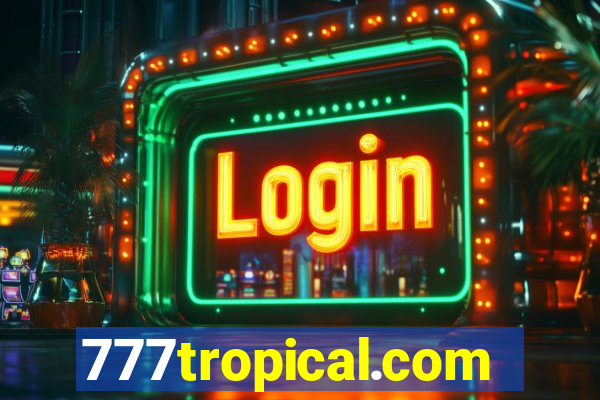 777tropical.com