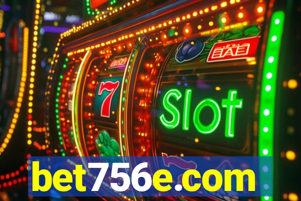 bet756e.com