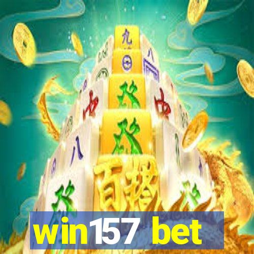 win157 bet