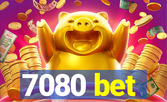 7080 bet