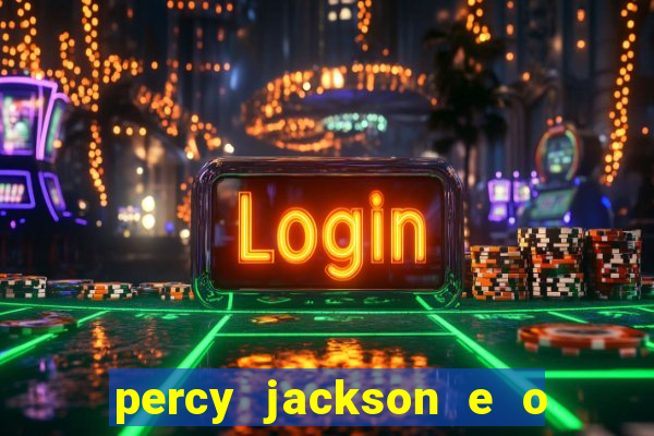 percy jackson e o ladr o de raios filme completo dublado baixar