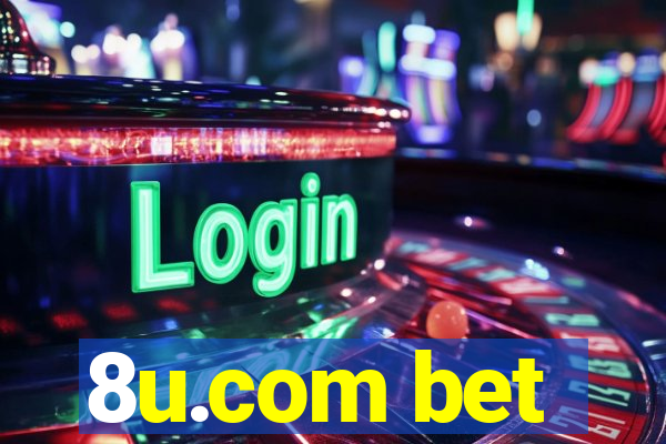 8u.com bet