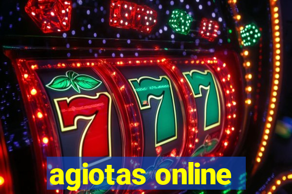 agiotas online