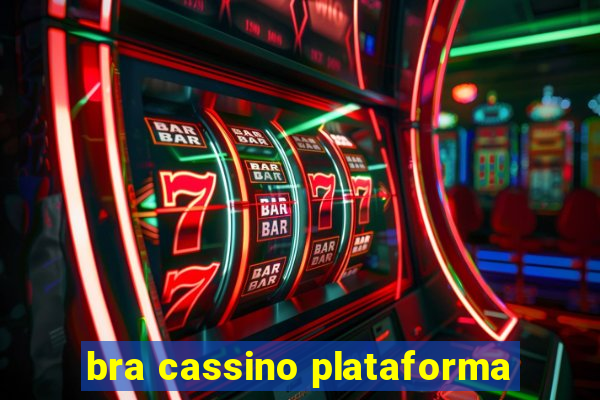 bra cassino plataforma