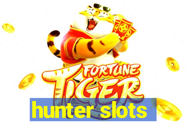 hunter slots