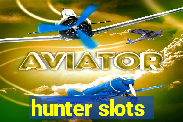 hunter slots